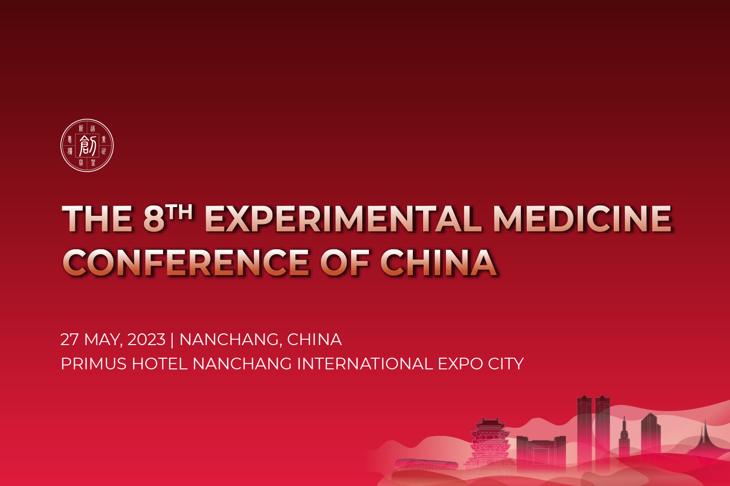 The 8th Experimental Medicine Conference of China is scheduled on 27 May